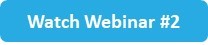 Watch Webinar #2