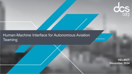 Human-Machine Interface for Autonomous Aviation Teaming - Vertical ...