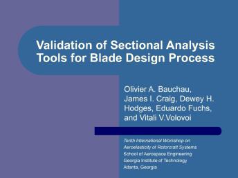 Validation of Sectional Analysis Tools for Blade Design Process ...