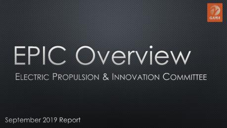 Electric Propulsion and Innovation Committee (EPIC) Overview - Vertical ...