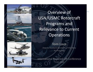 Overview of USN/USMC Rotorcraft Programs and Relevance to Current ...