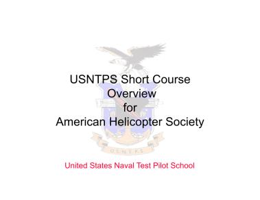 USNTPS Short Course Overview - Vertical Flight Library & Store