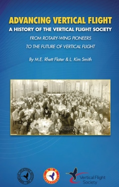 Advancing Vertical Flight: A History of the Vertical Flight Society ...